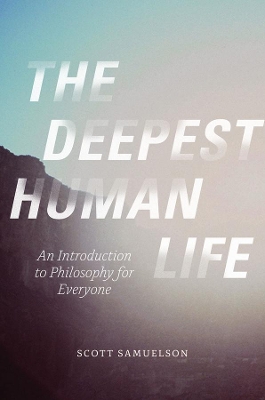 Deepest Human Life book