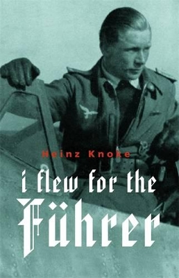 I Flew for the Fuhrer book