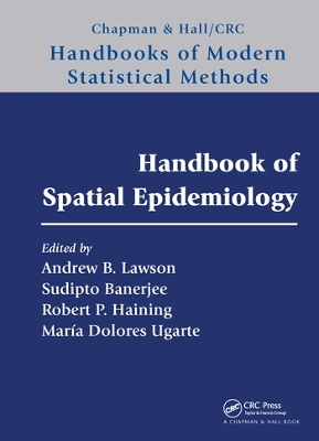 Handbook of Spatial Epidemiology by Andrew B. Lawson