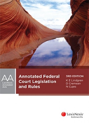 Annotated Federal Court Legislation and Rules book