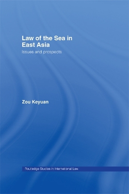 Law of the Sea in East Asia book