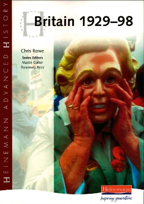 Heinemann Advanced History: Britain 1929-98 book