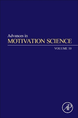Advances in Motivation Science: Volume 10 book