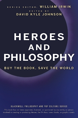 Heroes and Philosophy: Buy the Book, Save the World book