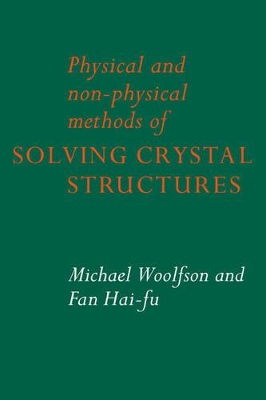 Physical and Non-Physical Methods of Solving Crystal Structures book