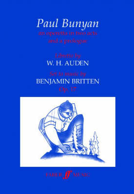 Paul Bunyan by Benjamin Britten