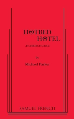 Hotbed Hotel book