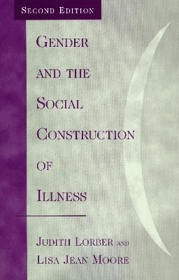 Gender and the Social Construction of Illness book