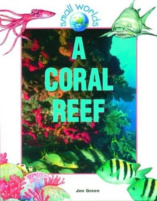 A Coral Reef by Dr Jen Green