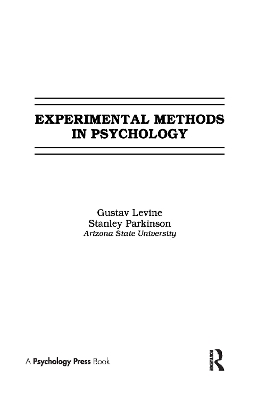 Experimental Methods in Psychology by Gustav Levine