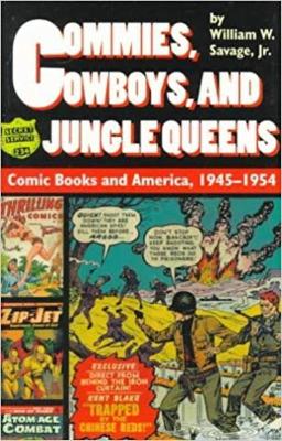 Commies, Cowboys, and Jungle Queens book