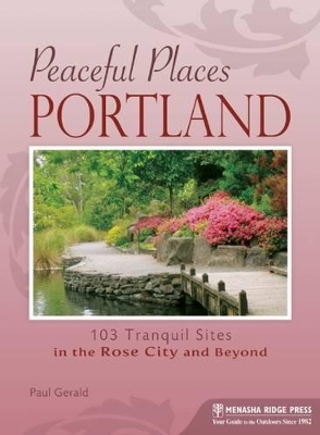 Peaceful Places: Portland book