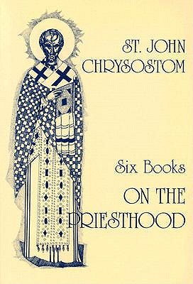 Six Books on the Priesthood book