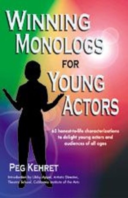 Winning Monologs for Young Actors book