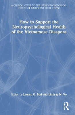 How to Support the Neuropsychological Health of the Vietnamese Diaspora book