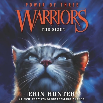 Warriors: Power of Three #1: The Sight by Erin Hunter