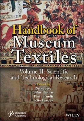 Handbook of Museum Textiles, Volume 2: Scientific and Technological Research book