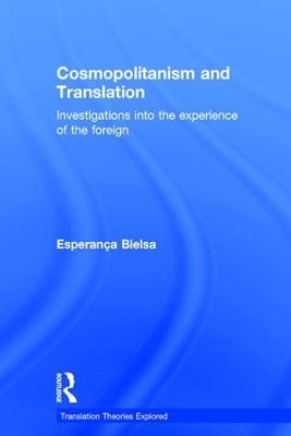 Cosmopolitanism and Translation by Esperanca Bielsa