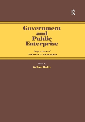 Government and Public Enterprise: Essays in Honour of Professor V.V. Ramanadham by G. Ram Reddy