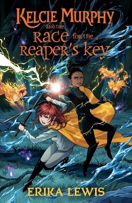 Kelcie Murphy and the Race for the Reaper's Key book