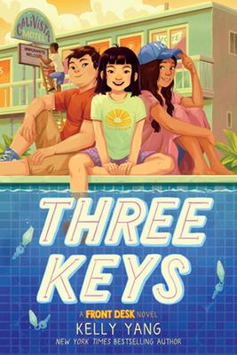 Three Keys (Front Desk #2) by Kelly Yang