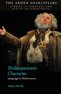 Shakespearean Character: Language in Performance book