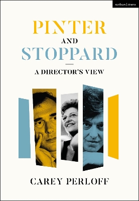 Pinter and Stoppard: A Director's View by Carey Perloff