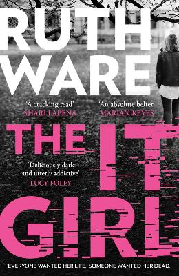 The It Girl: The deliciously dark thriller from the global bestseller book