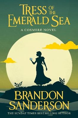 Tress of the Emerald Sea: A Cosmere Novel by Brandon Sanderson