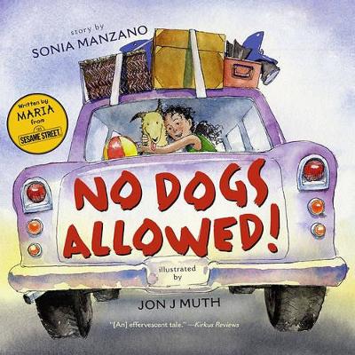 No Dogs Allowed by Sonia Manzano