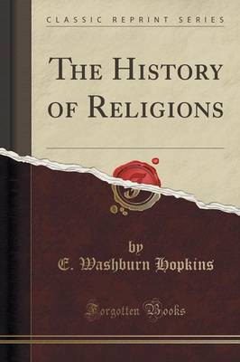 The History of Religions (Classic Reprint) book