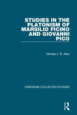Studies in the Platonism of Marsilio Ficino and Giovanni Pico book