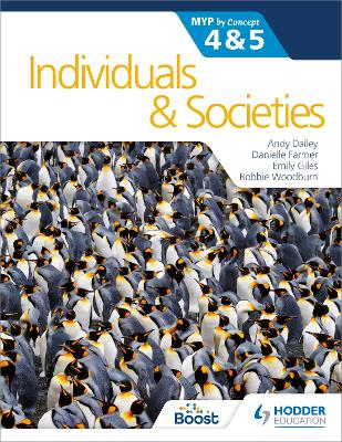 Individuals and Societies for the IB MYP 4&5: by Concept: MYP by Concept by Kenneth A Dailey