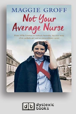 Not Your Average Nurse by Maggie Groff