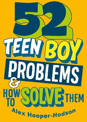 Problem Solved: 52 Teen Boy Problems & How To Solve Them book