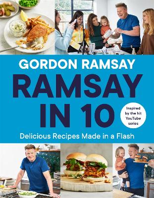 Ramsay in 10: Delicious Recipes Made in a Flash book