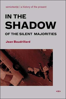 In the Shadow of the Silent Majorities book