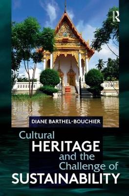 Cultural Heritage and the Challenge of Sustainability book