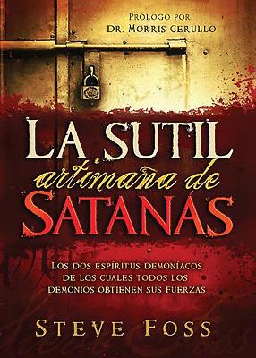La Sutil Artimana de Satanas by Steve Foss