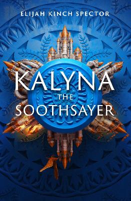 Kalyna The Soothsayer by Elijah Kinch Spector