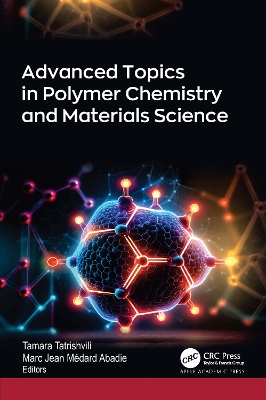 Advanced Topics in Polymer Chemistry and Materials Science book