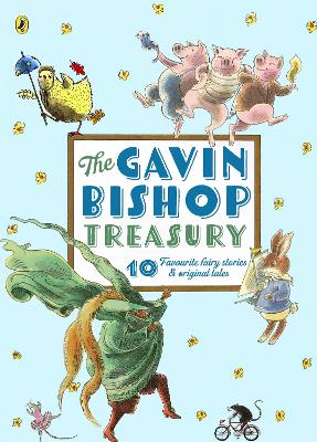 The Gavin Bishop Treasury: 10 Favourite Fairy Stories and Original Tales book