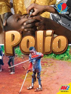 Polio by Heather C Hudak