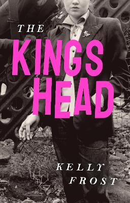The Kings Head: The exhilarating celebration of female friendship from a startling new literary talent for 2025 book