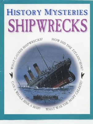 HISTORY MYSTERIES SHIPWRECKS book