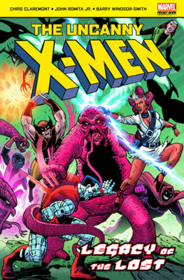 The Uncanny X-Men Legacy of the Lost by Chris Claremont