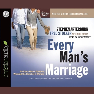 Every Man's Marriage: An Every Man's Guide to Winning the Heart of a Woman book