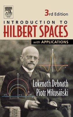 Introduction to Hilbert Spaces with Applications by Lokenath Debnath
