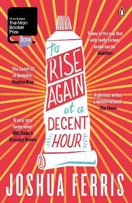 To Rise Again at a Decent Hour book