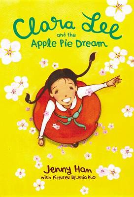 Clara Lee and the Apple Pie Dream book